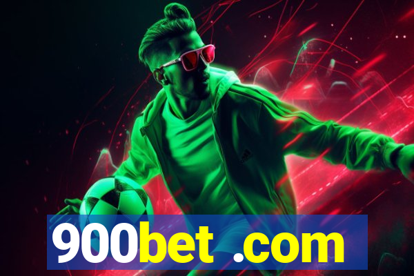 900bet .com